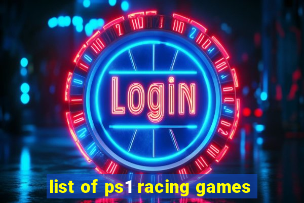 list of ps1 racing games